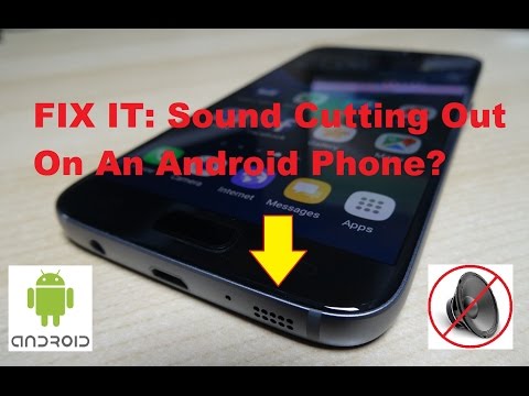 how-to-fix-the-sound-cutting-out-on-an-android-phone