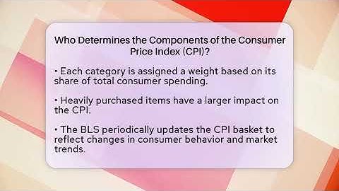 Who Determines the Components of the Consumer Price Index (CPI)? | Inflation Insight Channel News