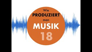 Wie produziert man Musik #18 Strofe