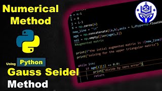 Python Code of Gauss Seidel | Numerical Analysis Method to solve System of Linear equations.