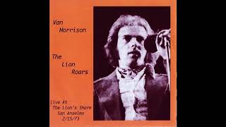 Van Morrison - D202 - Wild Children - Live from The Lion&#39;s Share, San Anselmo, CA (1973)
