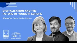 Digitalisation and the Future of Work in Europe