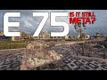 E 75: Still in Meta? Oh yes! | World of Tanks