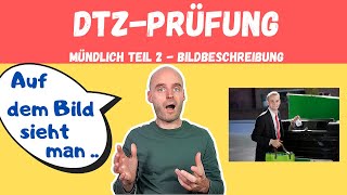 DTZ Mündliche Prüfung Teil 2 | Bildbeschreibung | A2 B1 | Learn German | Deutsch lernen