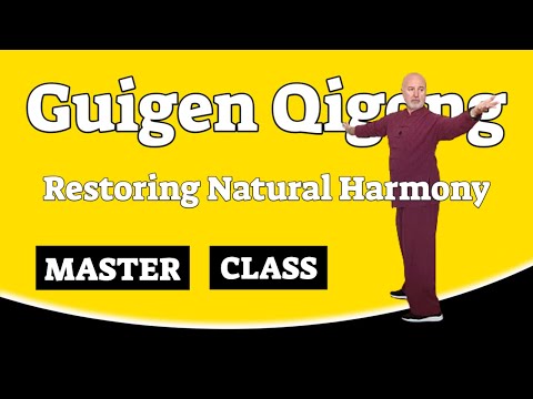 Guigen Qigong - Restoring Natural Harmony - Simon Blow Qigong