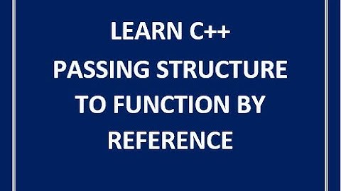 passing structure to function by reference in c++ || c++ structures as function arguments