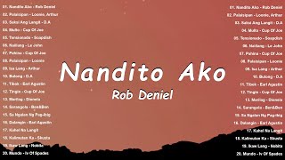 Download lagu Nandito Ako - Rob Deniel,  Palaisipan - Top Hits Philippines 2025 🎶 Best OPM Tagalog Love Songs