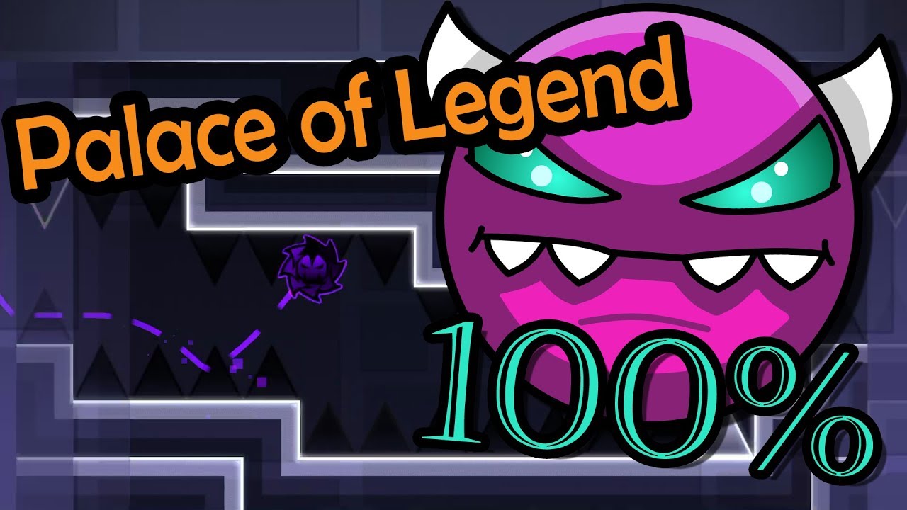 THE LEGENDARY PALACE!! | palace of legend 100% | Geometry Dash #11 ...