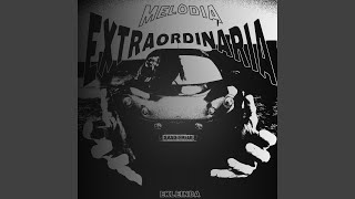 MELODIA EXTRAORDINÁRIA