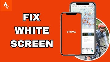 How To Fix And Solve White Screen On Strava App | Final Solution