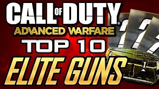 Top 10 Elite Weapons in Advanced Warfare! (Best Elite Gun Variants in Advanced Warfare)