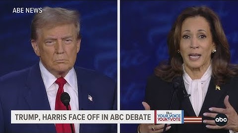 Trump, Harris face off in ABC debate