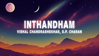 Vishal Chandrashekhar, S.P. Charan - Inthandham (Lyrics) Sita Ramam (Telugu)