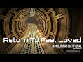 Monolink,Artbat,Floral - Return To Feel Loved (Unick Mashup)