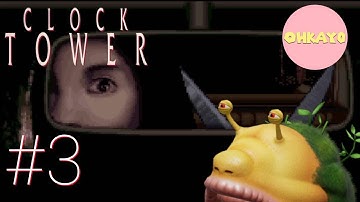 SNES Clock Tower Part 3