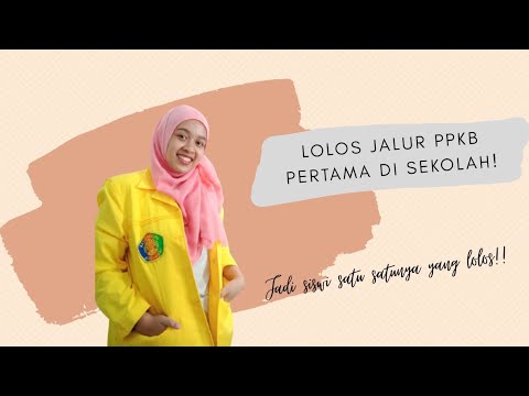 Part 1 DITERIMA DI UI JALUR UNDANGAN PPKB Sharing 