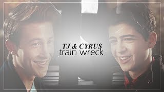 TJ & Cyrus | Train Wreck [2x03-3x20]