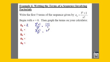 PC: 8.1 Notes: Example 6 - Writing a Sequence Involving Factorials