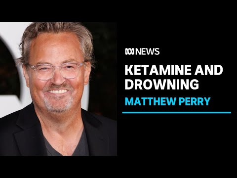 Matthew Perry autopsy shows cause of death was ketamine and drowning | ABC News