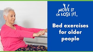 Bed &amp; Chair exercises for older people - bed exercises