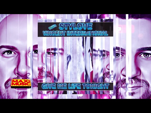 stylove - Give Me Life Tonight