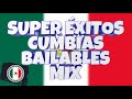 CUMBIA MEXICANA MIX 2021 - SUPER ÉXITOS CUMBIAS BAILABLES MIX