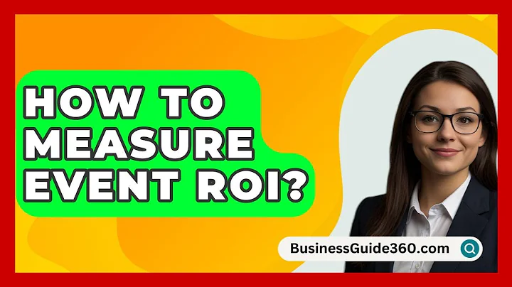 How To Measure Event ROI? - BusinessGuide360.com
