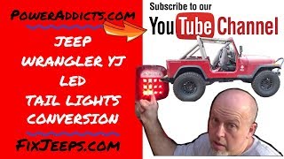 Jeep Wrangler YJ - How to install LED tail lights and fix the 
