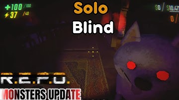 R.E.P.O MONSTERS Update - Blind First Look (Fear of the Unknown, Shaking Off The Rust)