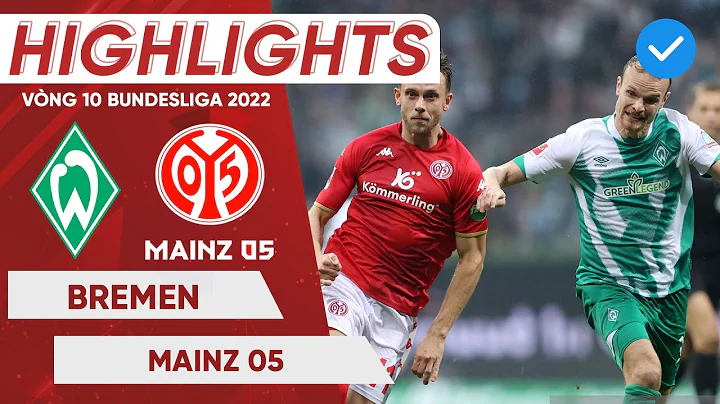 HIGHLIGHTS BUNDESLIGA | WERDER BREMEN - MAINZ 05 | Vòng 10 Bundesliga 2022/23