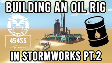 Building an OIL RIG in Stormworks from SCRATCH PT.2