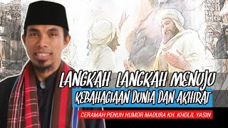 Noro Phetotuna Kanjheng Nabi - Ceramah Bahasa Madura KH. Kholil Yasin 