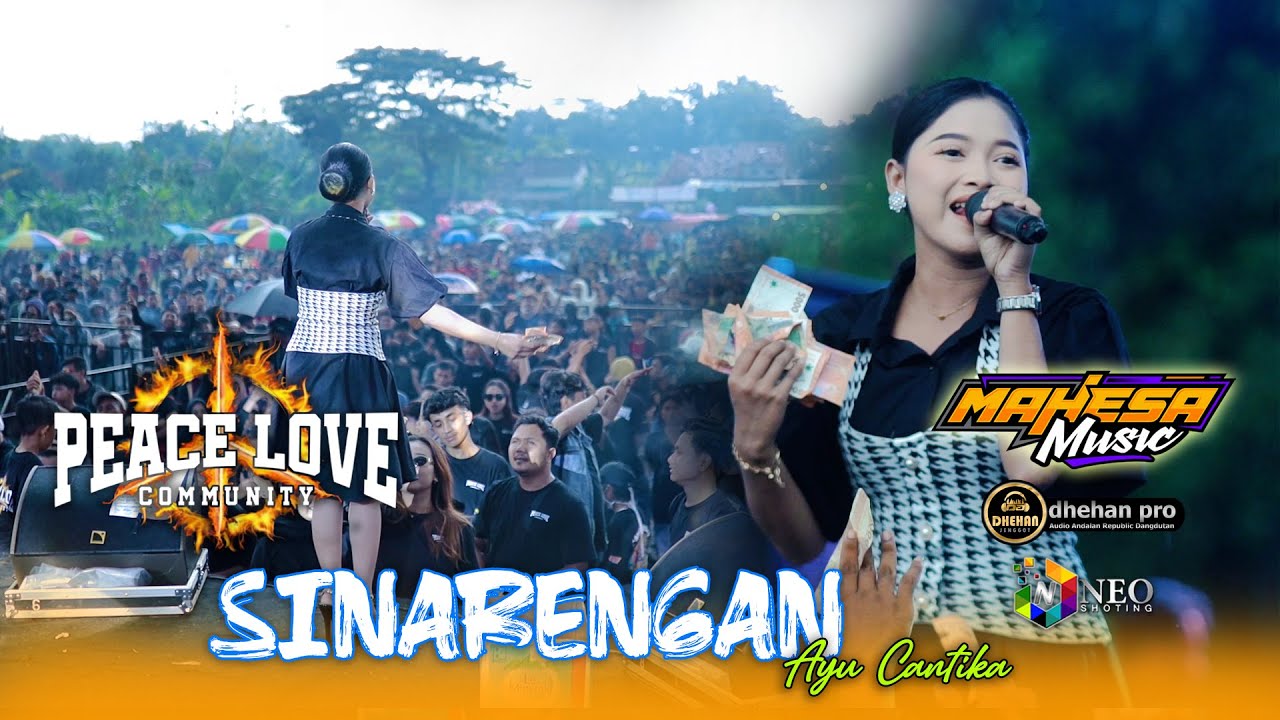 SINARENGAN - Ayu Cantika - MAHESA MUSIC - DHEHAN Pro Audio - PEACE LOVE Community 2025