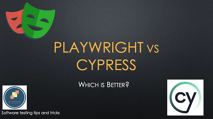 Playwright vs Cypress - which is better?