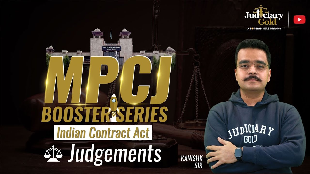 Important Indian Contract Act Judgments for MP Judiciary Preparation by
