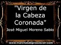 Virgen de la Cabeza Coronada - José Miguel Moreno Sabio [BM]