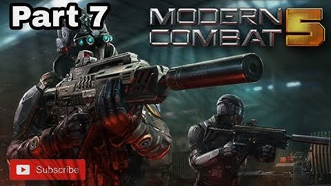 Modern Combat 5 | Blackout | Walkthrough Android | Part 7|