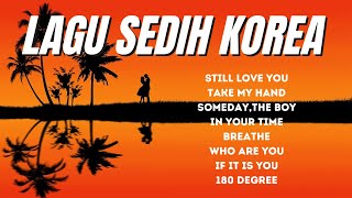 Download Lagu LAGU SEDIH KOREA #ikut #music #playlist #lagu #nostalgia #dramakorea #korea MP3