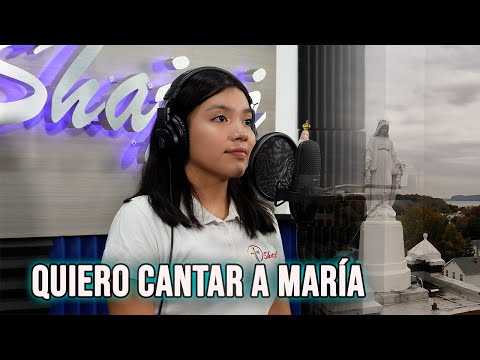 QUIERO CANTAR A MARÍA - CANTO MARIANO