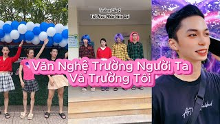 Tiểu Ngáo | Văn Nghệ Trường Người Ta Và Trường Tôi | Tổng Hợp Clip TikTok Triệu View Siêu Hài