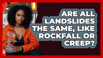 Are All Landslides The Same, Like Rockfall Or Creep? - Your Emergency Planner