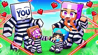 You Have A CRIMINAL FAMILY in Minecraft