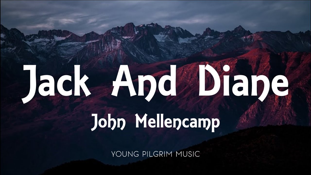 John Mellencamp   Jack And Diane Lyrics