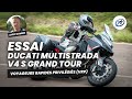 Ducati multistrada v4 s grand tour  essai 2023