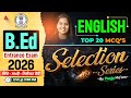 B.Ed Entrance Exam 2026 | English Selection Series | ਸਿੱਖੋ • ਸਮਝੋ • ਸਿਲੈਕਟ ਹੋਵੋ By Pooja Mam