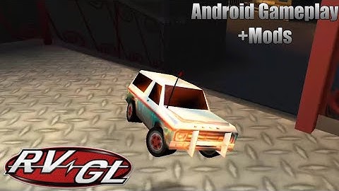 RVGL (Re-Volt Game Launcher) | Android Gameplay with mods (Part 2)