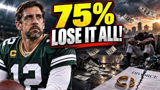 Details Aaron Rodgers Reveals Why 75% of NFL Players Lose EVERYTHING After Retirement 😳 Update
