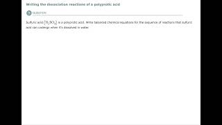 Aleks Writing the dissociation reactions of a polyprotic acid