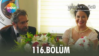 Yılanların Öcü | 116. Bölüm