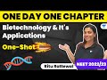 Biotechnology & It's Applications | One Day One Chapter | NEET 2022/23 | Ritu Rattewal